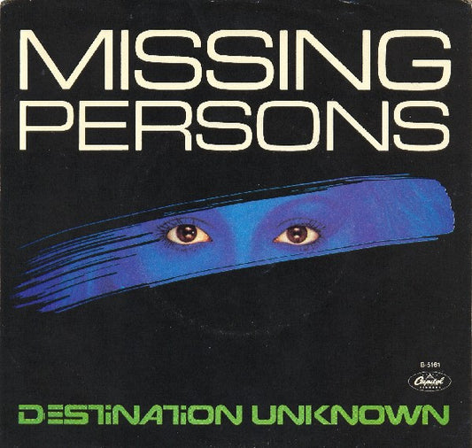 Missing Persons - Destination Unknown (7" Single)