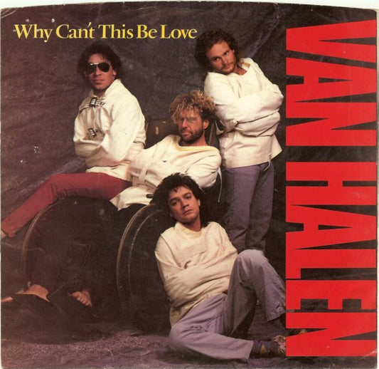 Van Halen - Why Can't This Be Love (7" Single)