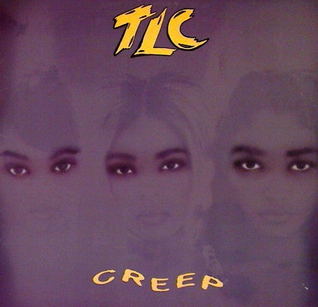 TLC - Creep (12", Single)