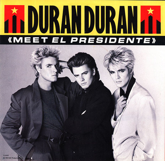 Duran Duran - Meet El Presidente (7" Single, Poster Sleeve)