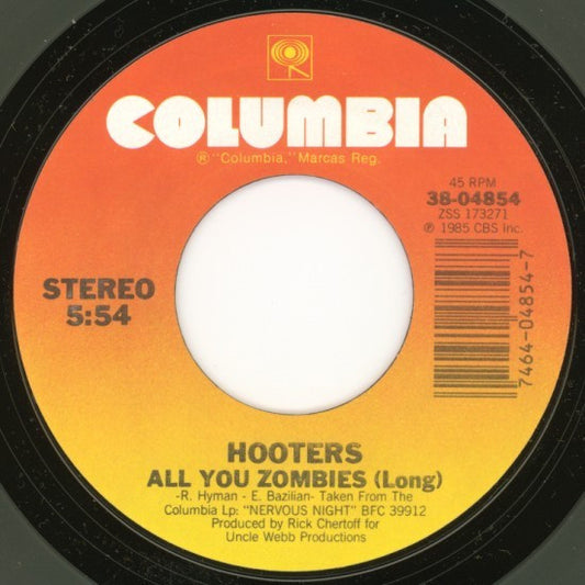 The Hooters - All You Zombies / Nervous Night (7" Single)