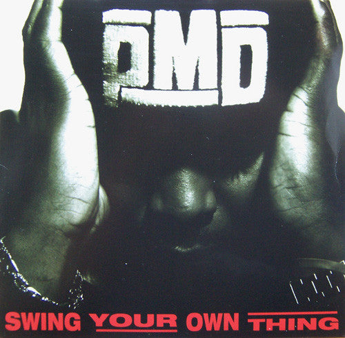 PMD - Swing Your Own Thing / Shade Business (12", Single)