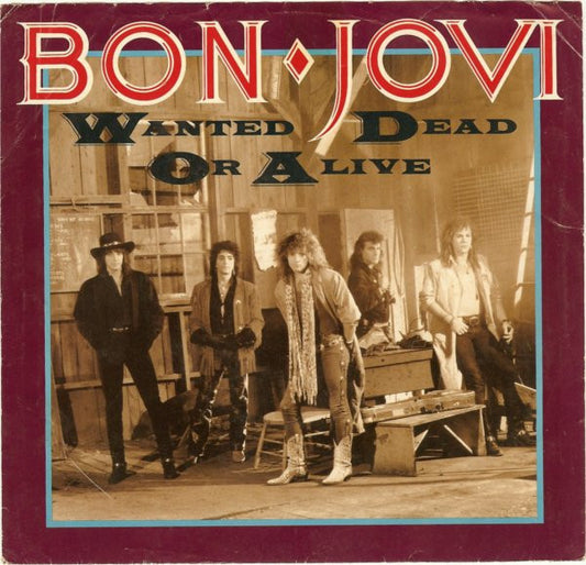 Bon Jovi - Wanted Dead Or Alive (7" Single)