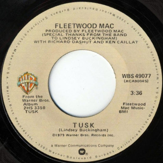 Fleetwood Mac - Tusk / Never Make Me Cry (7" Single)