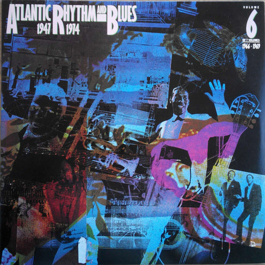 Various - Atlantic Rhythm & Blues 1947-1974 (Volume 6)