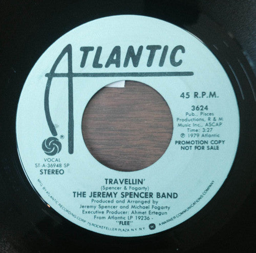 The Jeremy Spencer Band - Travellin' (7" Single, Promo)