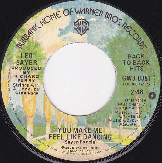 Leo Sayer - You Make Me Feel Like Dancing / When I Need You (7" Single)