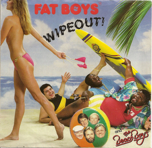 Fat Boys And The Beach Boys - Wipeout! (7" Single)