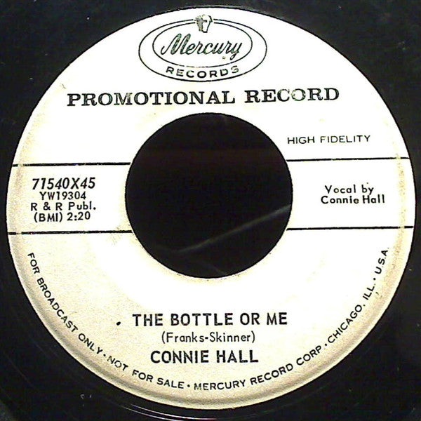 Connie Hall - After Date Rendezvous / The Bottle Or Me