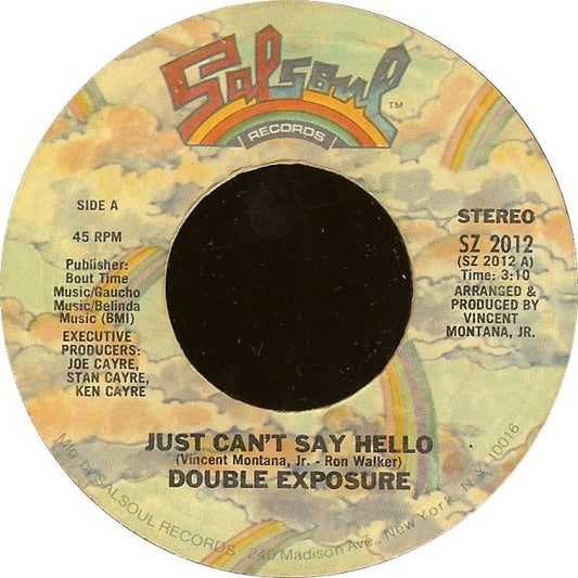 Double Exposure - Just Can't Say Hello / My Love Is Free (7" Single)