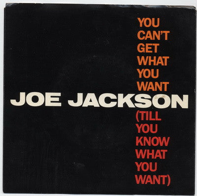 Joe Jackson - You Can't Get What You Want (7" Single)