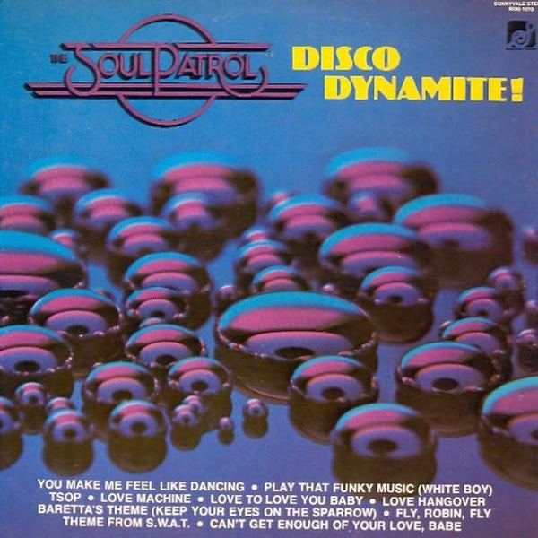 The Soul Patrol - Disco Dynamite!