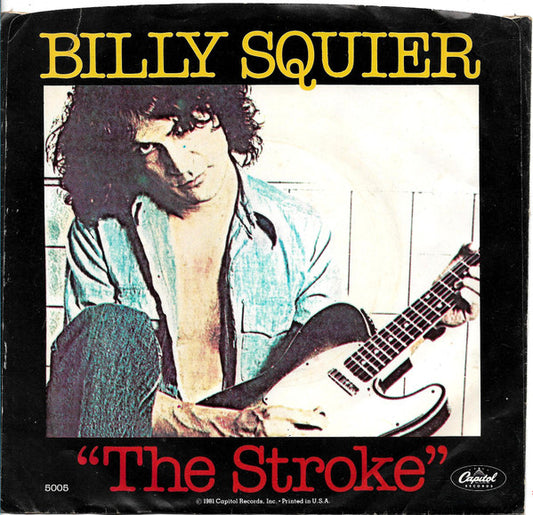 Billy Squier - The Stroke (7" Single)