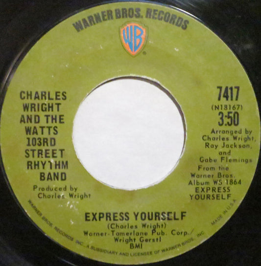 Charles Wright & The Watts 103rd - Express Yourself (7" Single)
