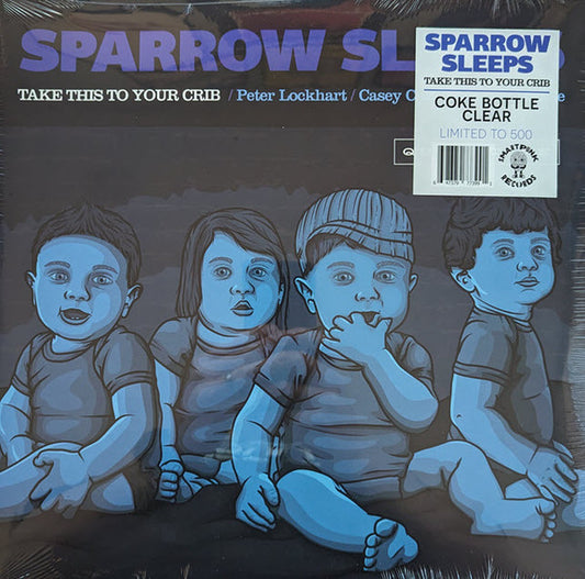 Sparrow Sleeps - Take This To Your Crib (LP)
