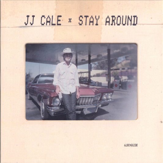 J.J. Cale - Stay Around (7" Single, RSD, Ltd Ed)