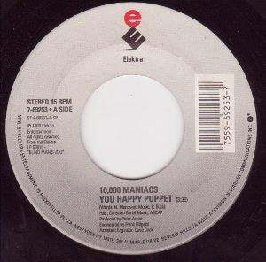 10,000 Maniacs - You Happy Puppet / Gun Shy (7" Single)