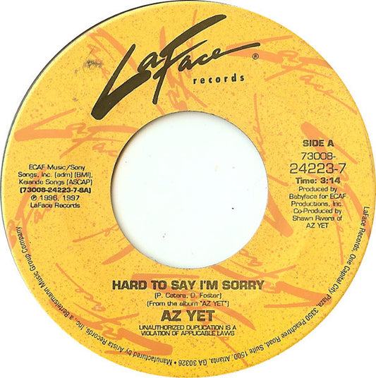 Az Yet - Hard To Say I'm Sorry (7" Single)