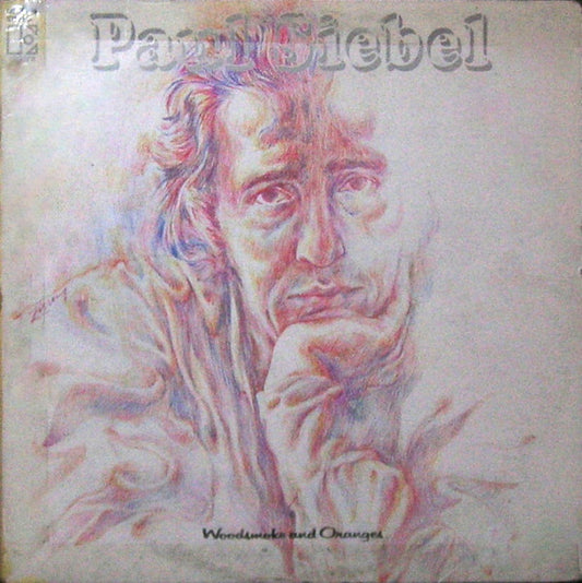 Paul Siebel - Woodsmoke And Oranges