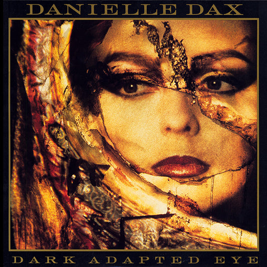 Danielle Dax - Dark Adapted Eye (12" LP)