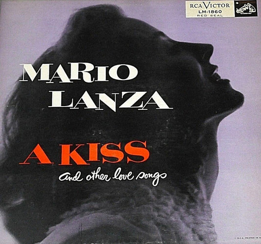 Mario Lanza - A Kiss And Other Love Songs