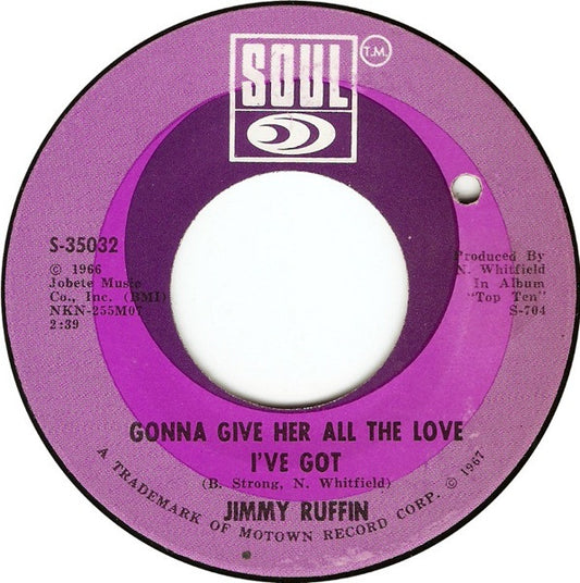 Jimmy Ruffin - Gonna Give Her All The Love I've Got (7" Single)
