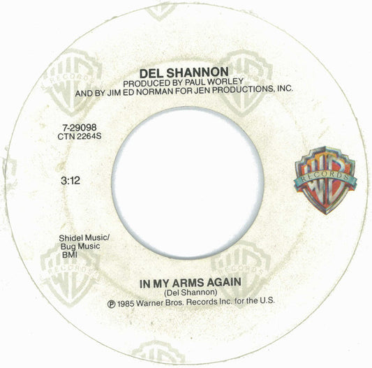 Del Shannon - In My Arms Again / You Can't Forgive Me (7" Single)