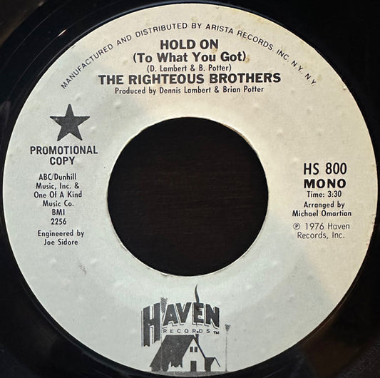 The Righteous Brothers - Hold On (To What You Got) (7" Single, Promo)