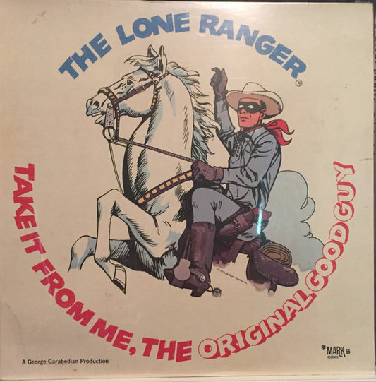 George Garabedian - The Lone Ranger