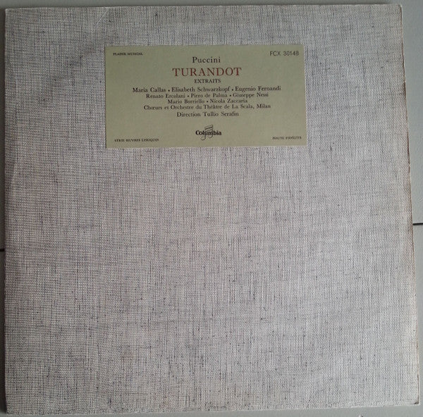 Callas, Schwarzkopf, Teatro Alla Scala, Serafin - Puccini : Turandot - Extraits