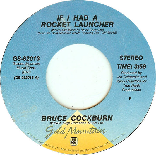 Bruce Cockburn - If I Had A Rocket Launcher (7" Single)