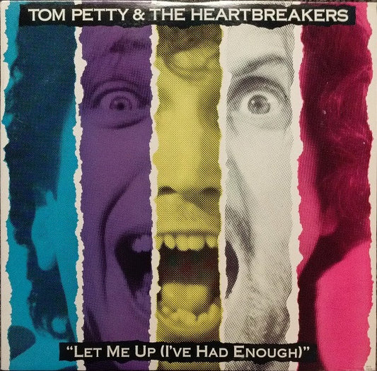 Tom Petty And The Heartbreakers - Let Me Up (I've Had Enough)