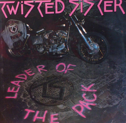 Twisted Sister - Leader Of The Pack (7" Single)