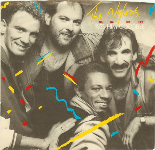 The Nylons - Kiss Him Goodbye