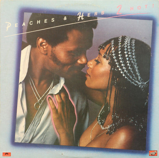 Peaches & Herb - 2 Hot!
