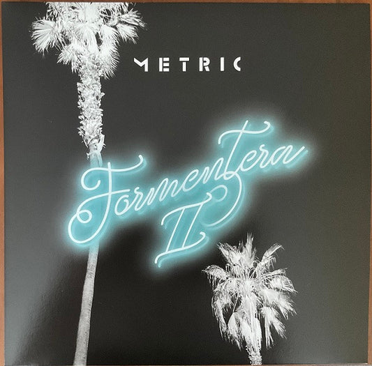 Metric - Formentera II