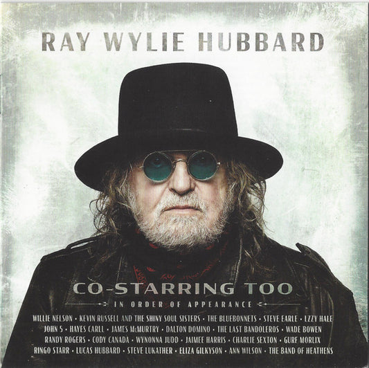 Ray Wylie Hubbard - Co-Starring Too