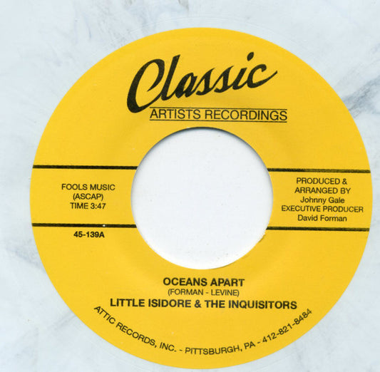 Little Isidore And The Inquisitors - Oceans Apart / Doot Dootsie Wah (7", White)