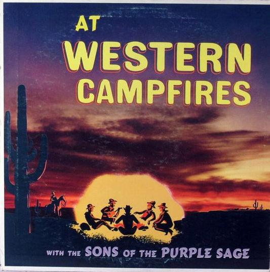 The Sons Of The Purple Sage - At Western Campfires