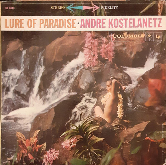 Andre Kostelanetz - Lure Of Paradise