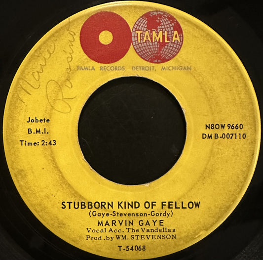 Marvin Gaye - Stubborn Kind Of Fellow / It Hurt Me Too (7" Single)