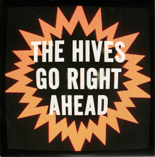 The Hives - Go Right Ahead (7" Single, RSD)