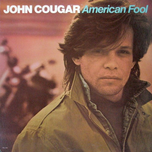 John Cougar Mellencamp - American Fool