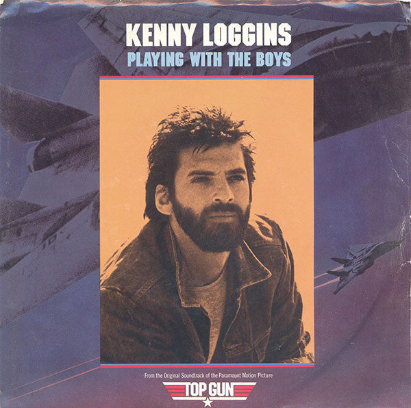 Kenny Loggins - Playing With The Boys (7" Single)