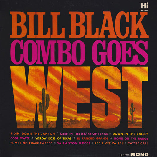 Bill Black's Combo - Bill Black Combo Goes West