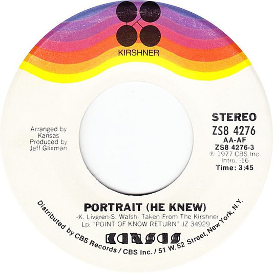 Kansas - Portrait (He Knew) (7" Single)
