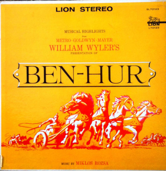 Miklos Rozsa - Musical Highlights From Ben-Hur