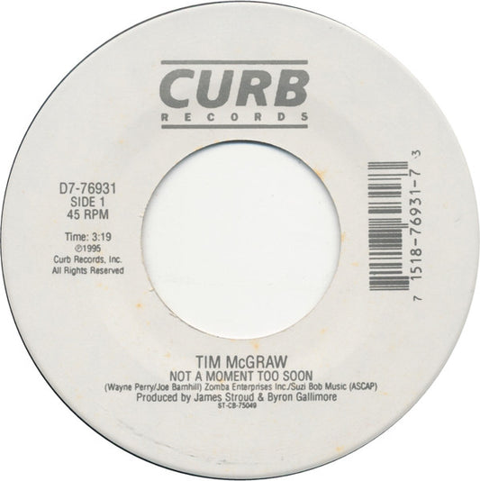 Tim McGraw - Not A Moment Too Soon / Refried Dreams (7" Single)