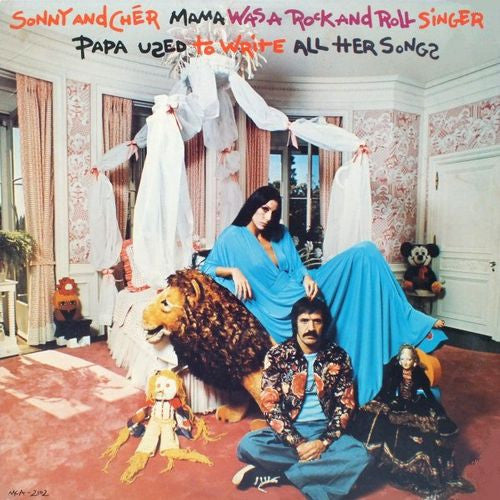Sonny & Cher - Mama Was A Rock And Roll Singer Papa Used To Write All Her Songs
