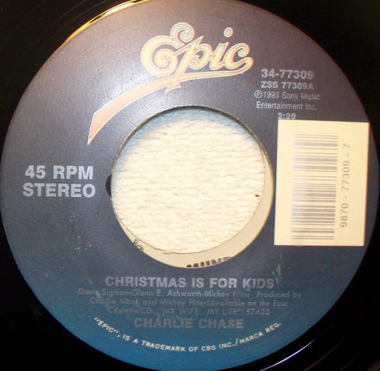 Charlie Chase - Christmas Is For Kids (7" Single)